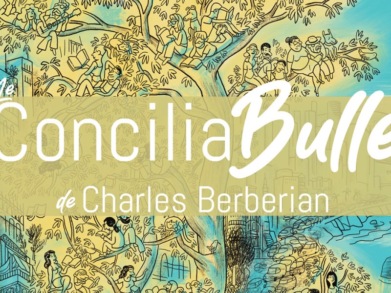 Le ConciliaBulle de Charles Berberian