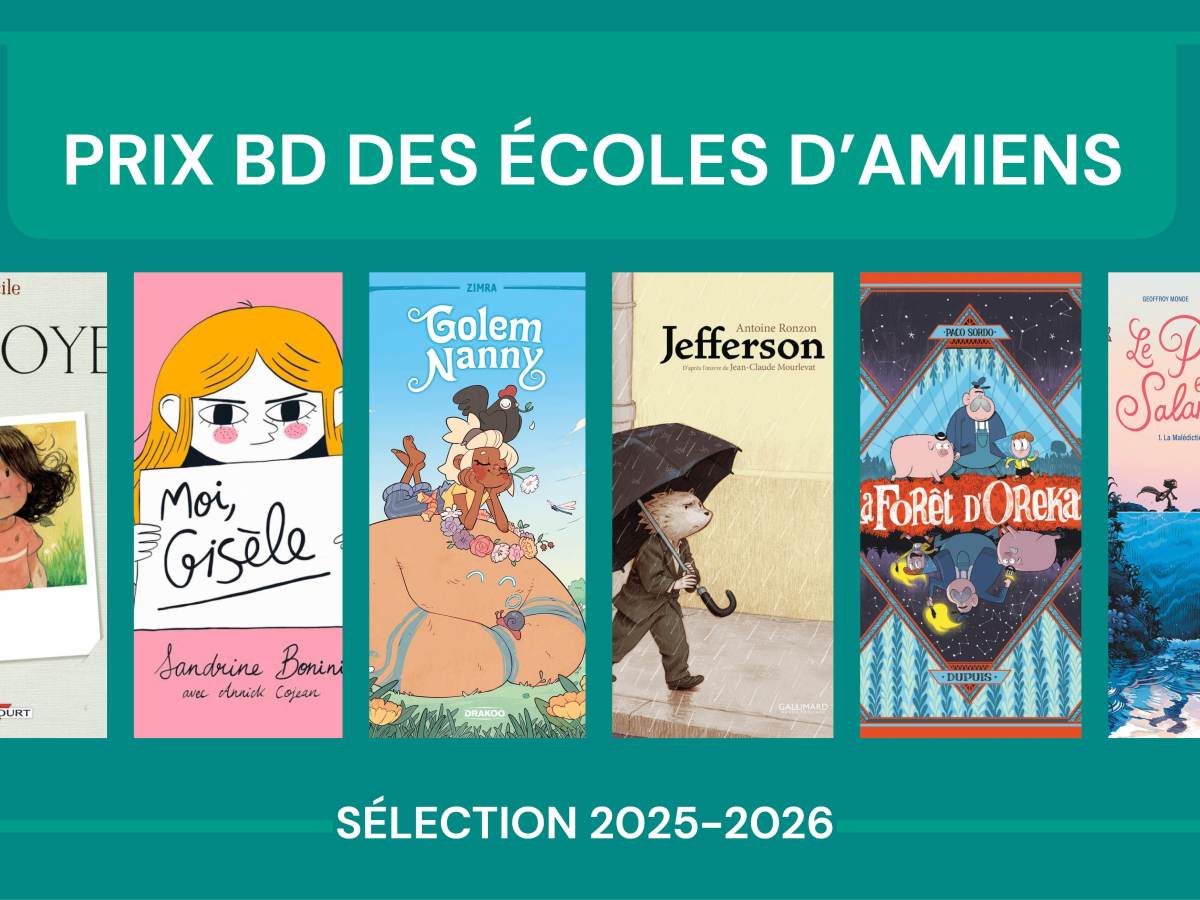 La sélection du Prix BD des Écoles d&rsquo;Amiens